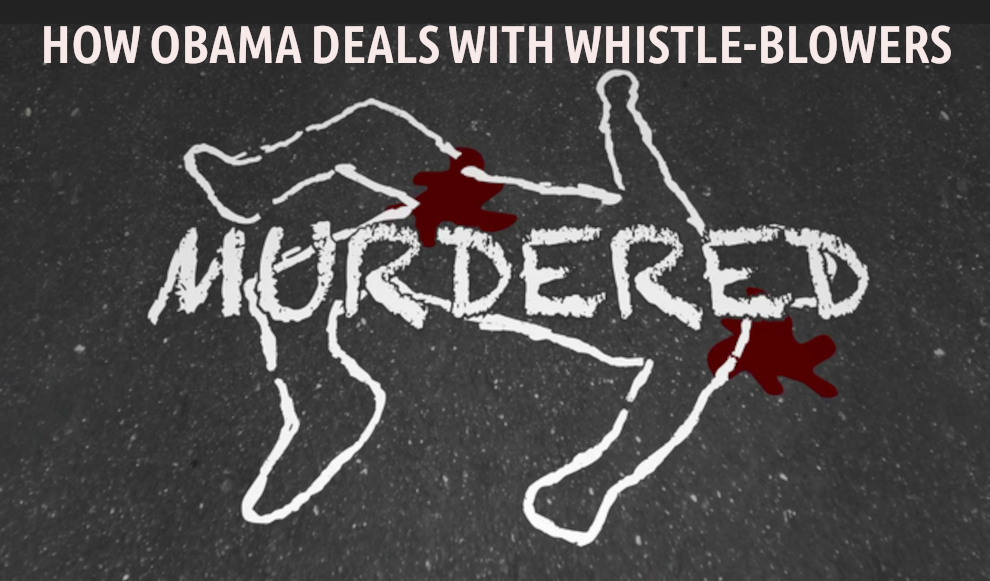 WHISTLE_BLOWERS_KILLED_BY_OBAMA.png