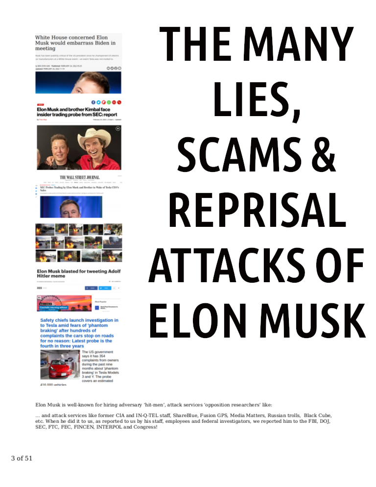 THE-LIES-OF-ELON-MUSK-2022-3-1-1-768x994
Keywords: Rare Earth Mines Of Afghanistan, New America Foundation Corruption, Obama, Obama Campaign Finance, Obama FEC violations, Palo Alto Mafia, Paypal Mafia, Pelosi Corruption, Political bribes, Political Insider,  Eric Schmidts Sex Penthouse, SEC Investigation