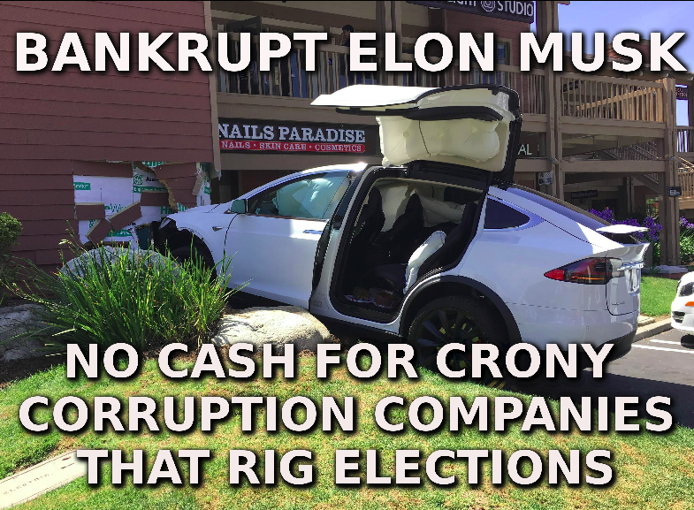 bankrupt corrupt elon musk today
Keywords: Rare Earth Mines Of Afghanistan, New America Foundation Corruption, Obama, Obama Campaign Finance, Obama FEC violations, Palo Alto Mafia, Paypal Mafia, Pelosi Corruption, Political bribes, Political Insider,  Eric Schmidts Sex Penthouse, SEC Investigation