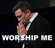 ELON_MUSK_THINKS_HE_IS_JESUS_ELON_MUSK_IS_A_LIAR_SCAMMER_POLITICAL_BRIBERY_CROOK.png