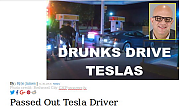 MORE_TESLA_DRUNK_DRIVERS_Elon_Musk_Corruption_And_Crappy_Engineering_Make_Tesla_Cars_So_Unsafe__v1~0.png