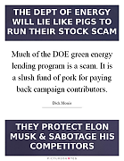 much-of-the-doe-green-energy-lending-program-is-a-scam-it-is-a-slush-fund-of-pork-for-paying-back-quote-1_-_MUSK.png