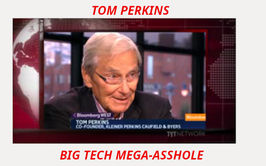 Rich Silicon Valley VC Asshole Tries To Apologize And Makes Things Much Worse
Keywords: Rare Earth Mines Of Afghanistan, New America Foundation Corruption, Obama, Obama Campaign Finance, Obama FEC violations, Palo Alto Mafia, Paypal Mafia, Pelosi Corruption, Political bribes, Political Insider,  Eric Schmidts Sex Penthouse, SEC Investigation